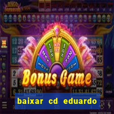 baixar cd eduardo costa 2023